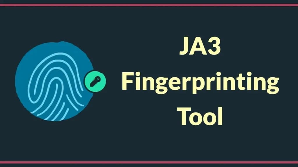 Threat Intelligence: JA3 Fingerprinting Nâng Tầm Phát Hiện Tấn Công Vượt Trội