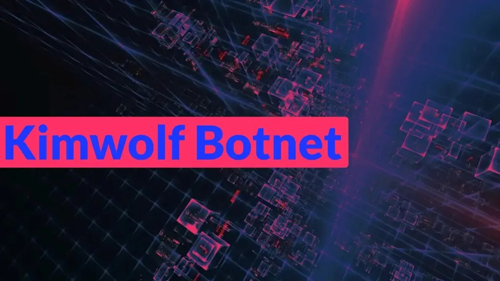 Kimwolf botnet: Nguy hiểm lây nhiễm 2 triệu thiết bị mạng