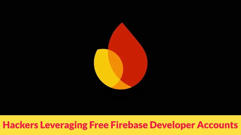 Tấn công mạng nguy hiểm: Kẻ xấu ‘Living Off The Cloud’ bằng Firebase