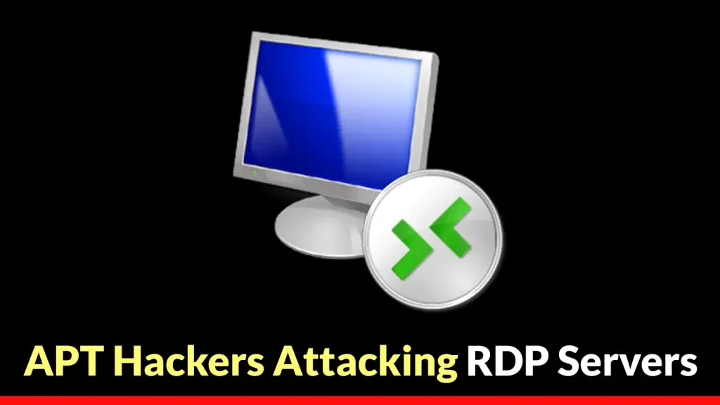 Tấn công RDP nguy hiểm: APT Sandworm chiếm quyền điều khiển