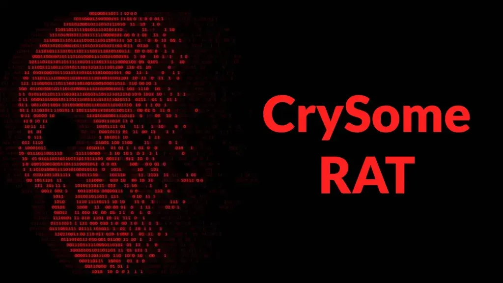 CrySome RAT: Mã độc nguy hiểm ẩn mình, duy trì quyền truy cập