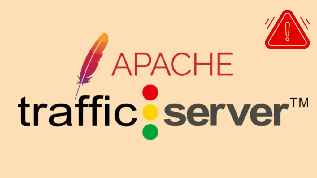 Nghiêm trọng: Lỗ hổng Apache Traffic Server đòi hỏi bản vá khẩn cấp