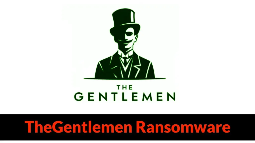 Nguy hiểm: Bộ công cụ Ransomware TheGentlemen bị lộ hoàn toàn