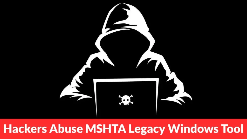 Cảnh báo CVE MSHTA nguy hiểm trên Windows