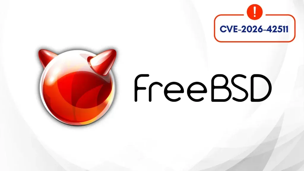 Lỗ hổng CVE-2026-42511 nghiêm trọng trên FreeBSD