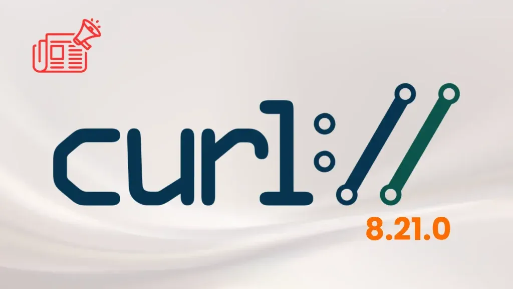 18 Lỗ hổng CVE Nghiêm trọng trong Curl: Cần Cập nhật Ngay!